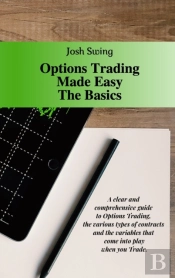 Options Trading Made Easy The Basics