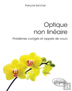 Bertrand.pt - Optique Non Linéaire - Problèmes Corrigés Et Rappels De Cours