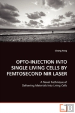 Bertrand.pt - Opto-Injection Into Single Living Cells By Femtosecond Nir Laser