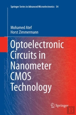 Bertrand.pt - Optoelectronic Circuits In Nanometer Cmos Technology