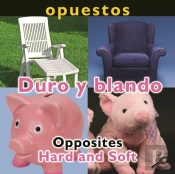 Opuestos: Duro Y Blando