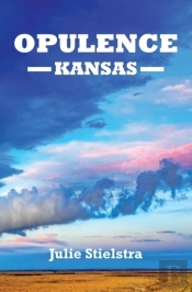 Opulence, Kansas