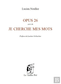 Bertrand.pt - Opus 26. Suivi De Je Cherche Mes Mots