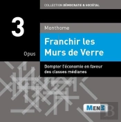 Opus 3  - Franchir Les Murs De Verre
