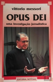 Opus Dei - uma Investigação Jornalística
