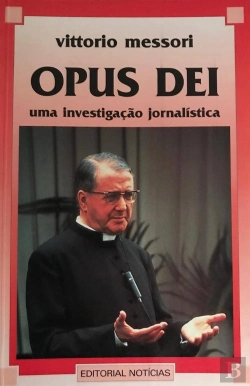 Bertrand.pt - Opus Dei - uma Investigação Jornalística