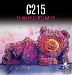 Bertrand.pt - Opus Delits : C215 ; La Mauvaise Réputation
