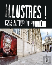 Opus Delits : Illustres ! C215 Autour Du Panthéon
