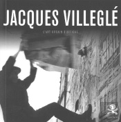 Opus Delits Tome 26 : Jacques Villeglé