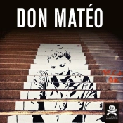 Opus Delits Tome 57 : Don Matéo