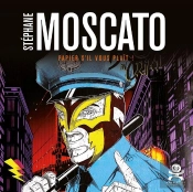 Opus Delits Tome 67 : Stéphane Moscato