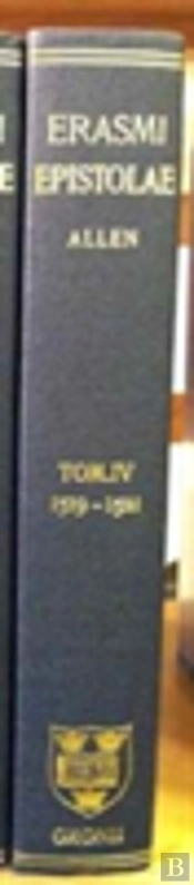 Opus Epistolarum Des. Erasmi Roterodami: Volume Iv: 1519-1521