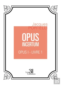 Bertrand.pt - Opus Incertum T.1 : Livre 1