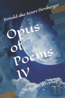 Opus Of Poems Iv