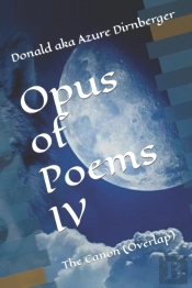 Opus Of Poems Iv