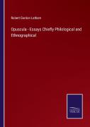 Opuscula - Essays Chiefly Philological And Ethnographical
