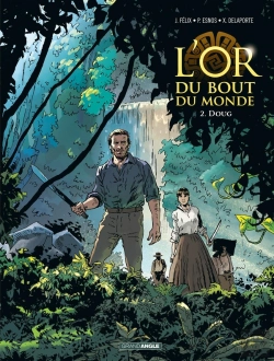 Bertrand.pt - Or Du Bout Du Monde (L') - T02 - L'Or Du Bout Du Monde - Vol. 02/2 - Doug