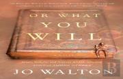 Or What You Will