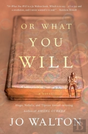 Or What You Will