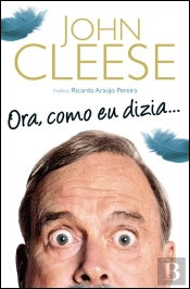 Ora, Como Eu Dizia...