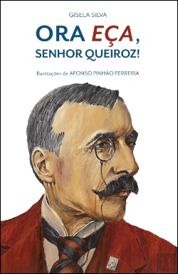 Bertrand.pt - Ora Eça, Senhor Queiroz!