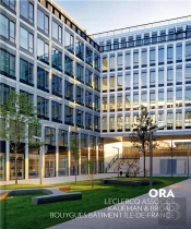 Ora ; Leclercq Associés ; Kaufman And Broad  Bouygues ; Bâtiment Île-De-France