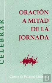 Oración A La Mitad De La Jornada