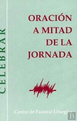 Bertrand.pt - Oración A La Mitad De La Jornada