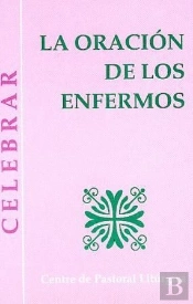 Oración De Los Enfermos, La