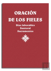 Oración De Los Fieles. Días Laborales, Santoral Y Sacramentos