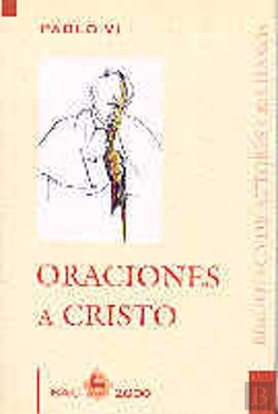 Bertrand.pt - Oraciones A Cristo