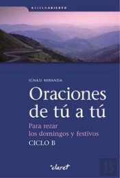 Oraciones De Tú A Tú. Ciclo B