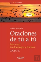Oraciones De Tú A Tú. Ciclo C