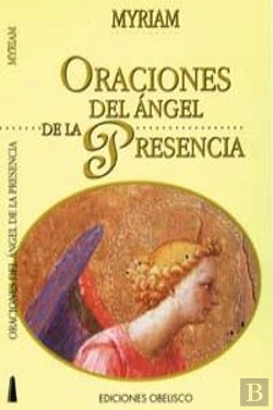 Bertrand.pt - Oraciones Del Ángel De La Presencia