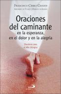 Oraciones Del Caminante En La Esperanza En El Dolor Y En La