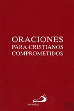 Bertrand.pt - Oraciones Para Cristianos Comprometidos