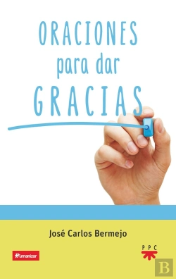 Bertrand.pt - Oraciones Para Dar Gracias