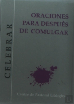 Bertrand.pt - Oraciones Para Después De Comulgar