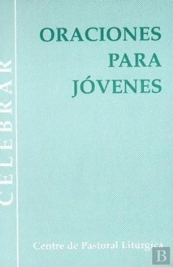 Bertrand.pt - Oraciones Para Jóvenes