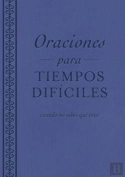 Bertrand.pt - Oraciones Para Tiempos Dificiles