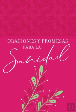 Bertrand.pt - Oraciones Y Promesas Para La Sanidad