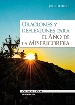 Bertrand.pt - Oraciones Y Reflexiones Para El Año De La Misericordia 