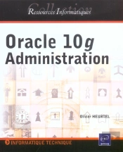 Oracle 10g ; Administration