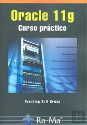 Oracle 11g. Curso Práctico