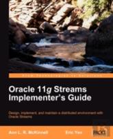 Oracle 11g Streams Implementer'S Guide