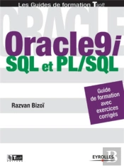 Oracle 9i : Sql Et Pl/Sql
