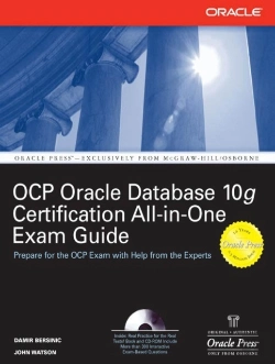Bertrand.pt - Oracle Database 10g Ocp Certification All-In-One Exam Guide