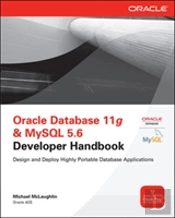 Oracle Database 11g And Mysql 5.5 Developer Handbook