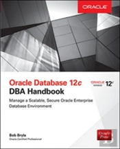 Oracle Database 12c Dba Handbook