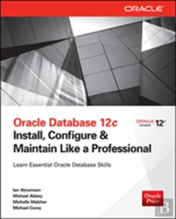Bertrand.pt - Oracle Database 12c: Install, Configure & Maintain Like A Professional